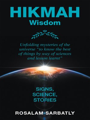cover image of Hikmah--Unfolding Mysteries of the Universe: Signs, Science, Stories